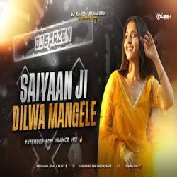 SAIYAAN JI DILWA MANGELE - REMIX Mp3 Song