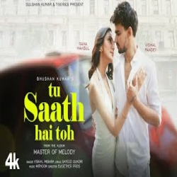 Tu Saath Hai - Vishal Mishra Mp3 Song