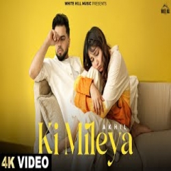 KI MILEYA - AKHIL Mp3 Song