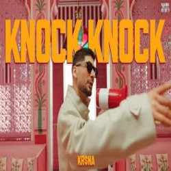 KNOCK KNOCK - KR$NA Mp3 Song