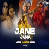 Oo Jane Jana X Mere Naseeb Mein Tu Hai - Emiway Bantai, MC Stan, Divine Remix