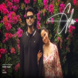 Glow - Romey Maan Mp3 Song