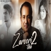 Zaroori Tha 2 - Rahat Fateh Ali Khan