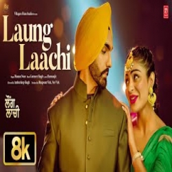 Laung Laachi - Mannat Noor Mp3 Song