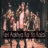 Teri Aakhya Ka Yo Kajal - DC Madana