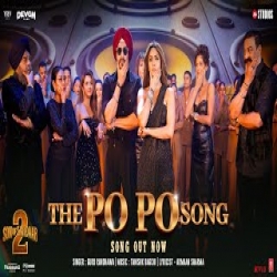 THE PO PO (SON OF SARDAAR 2) - Guru Randhawa Mp3 Song