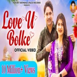 Love U Bolke - Harjeet Deewana Mp3 Song
