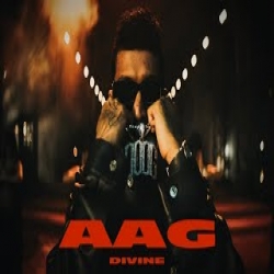 Aag - DIVINE Mp3 Song
