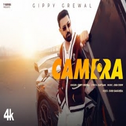 Camera - Gippy Grewal Mp3 Song