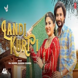Landi Kurti - Raj Mawar, Manisha Sharma Mp3 Song