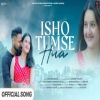 Ishq Tumse Huaa - Ashwani Machal