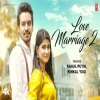 Love Marriage 2 - Rahul Puthi, Rinkal Yogi, Gunjan Katoch