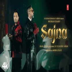Sajna - Shael Oswal, Yo Yo Honey Singh Mp3 Song