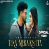 Tera Mera Rishta - Sumit Goswami