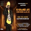 Ki Khanee Aye - Malkit Singh Golden Star