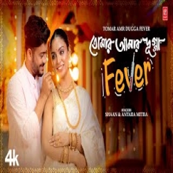 Tomar Amr Dugga Fever - Shaan, Antara Mitra Mp3 Song