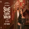 Soohe Ve Cheere Waleya - Mannat Noor