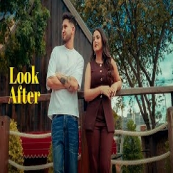 Look After - Karan Randhawa Mp3 Song