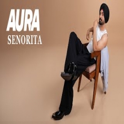 Senorita - Diljit Dosanjh Mp3 Song