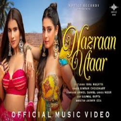 Nazraan Utaar - Simran Choudhary Mp3 Song