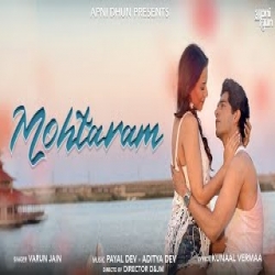 MOHTARAM - Varun Jain Mp3 Song