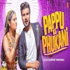Pappu Ki Phukani - Harjeet Deewana