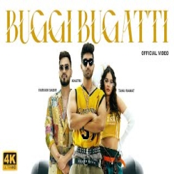 Buggi Bugatti - KHATRI, Manisha Sharma, Farhan Sabir Mp3 Song