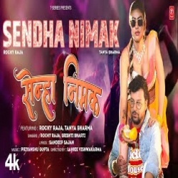 Sendha Nimak - Rocky Raja, Srishti Bharti Mp3 Song