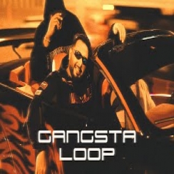 Gangsta Loop - Khan Bhaini Mp3 Song