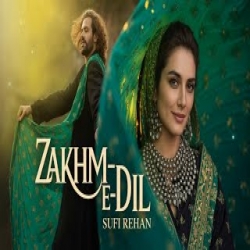 Zakhm e Dil Mp3 Song