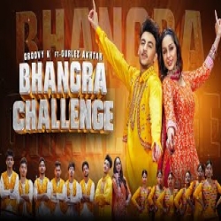 Bhangra Challenge - Groovy K, Gurlez Akhtar Mp3 Song