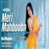 Meri Mahbooba ( Hindi Remastered Mx) - Beat Remix House Mix