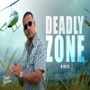 Deadly Zone - Dhanda Nyoliwala