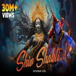 Shiv Shakti - Shivratri Special Rap Mp3 Song