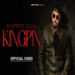 Kingpin - Siippyy Gill Mp3 Song