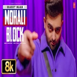Mohali Block - Sharry Mann Mp3 Song