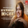 Hum Tumhare Ho Gaye - Soumee Sailesh
