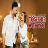 Together With You - Navjot Lambar, Sukhreet Buttar