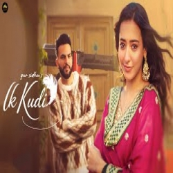 Ik Kudi - Gur Sidhu Mp3 Song