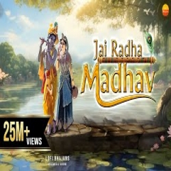 Jai Radha Madhav Lofi - Vrinda Shri Mp3 Song