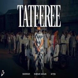 TATEEREE - Badshah, Simran Jaglan Mp3 Song