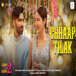 Chhaap Tilak - Heer, Paradox Mp3 Song